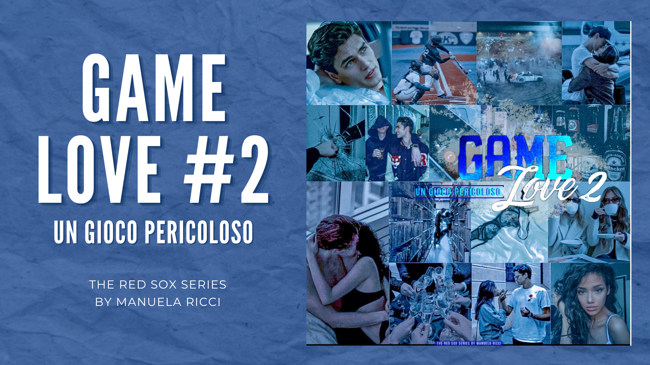 Game Love 2: Un gioco Pericoloso by Manuela Ricci