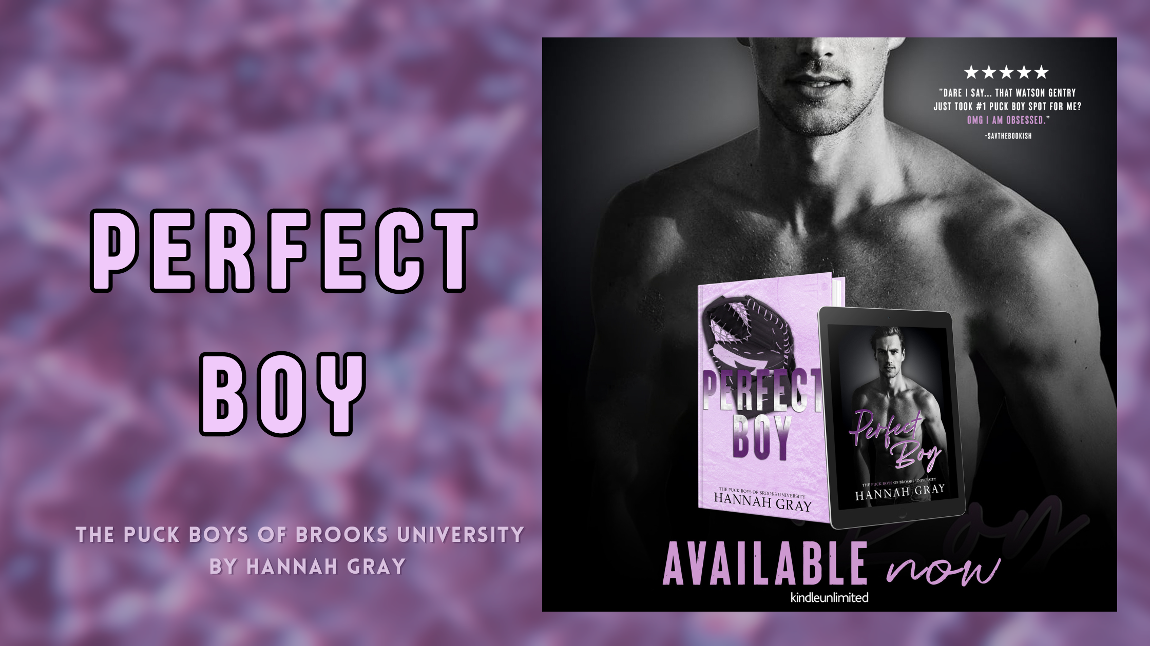 Perfect Boy (The Puck Boys of Brooks University Series) by Hannah Gray | Out Now!