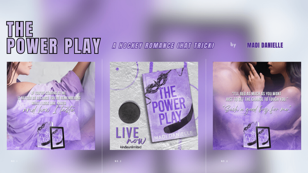 THE POWER PLAY: A Hockey Romance (Hat Trick) by Madi Danielle | Out&nbsp;Now!