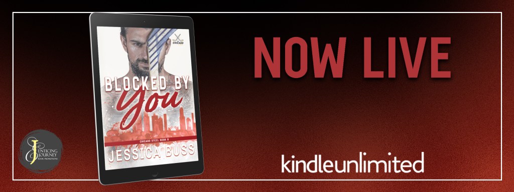 Blocked by You (Chicago Steel Series #8) by Jessica Buss | Out&nbsp;Now!