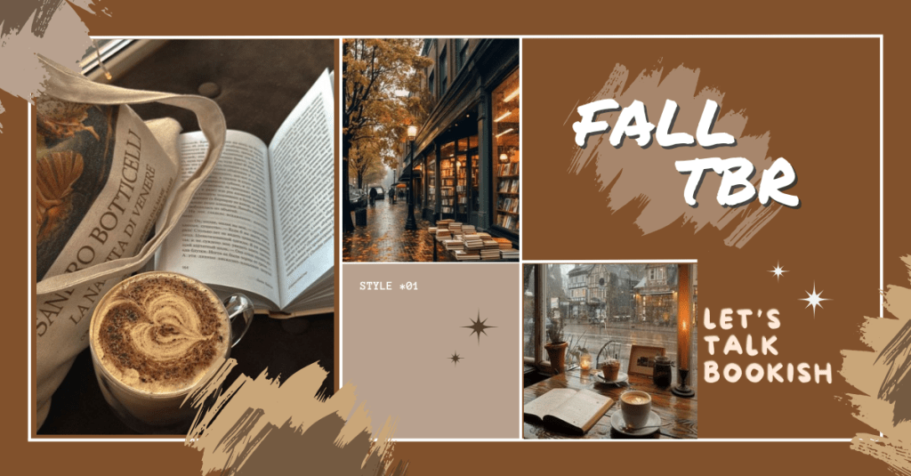 Fall TBR | Let’s Talk&nbsp;Bookish