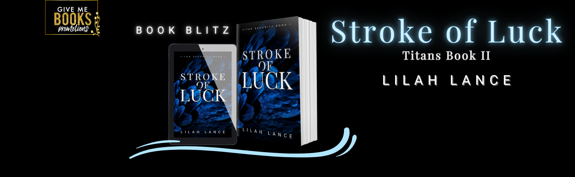 Stroke of Luck (Titan Security Series #1) by Lilah Lance | Out Now!