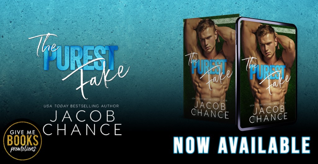 The Purest Fake (Silverbacks Football Series #2) by Jacob Chance | Out&nbsp;Now!